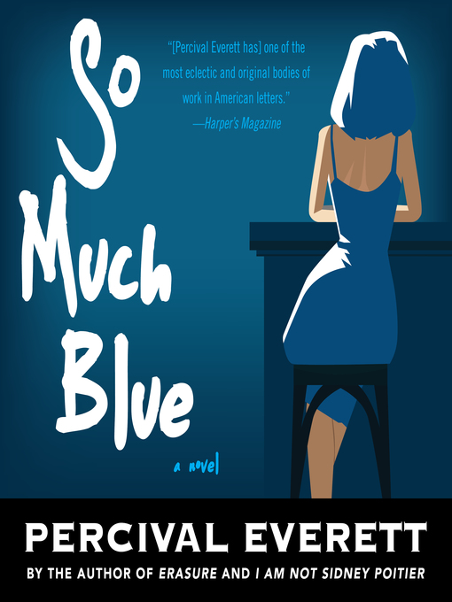 Title details for So Much Blue by Percival Everett - Wait list